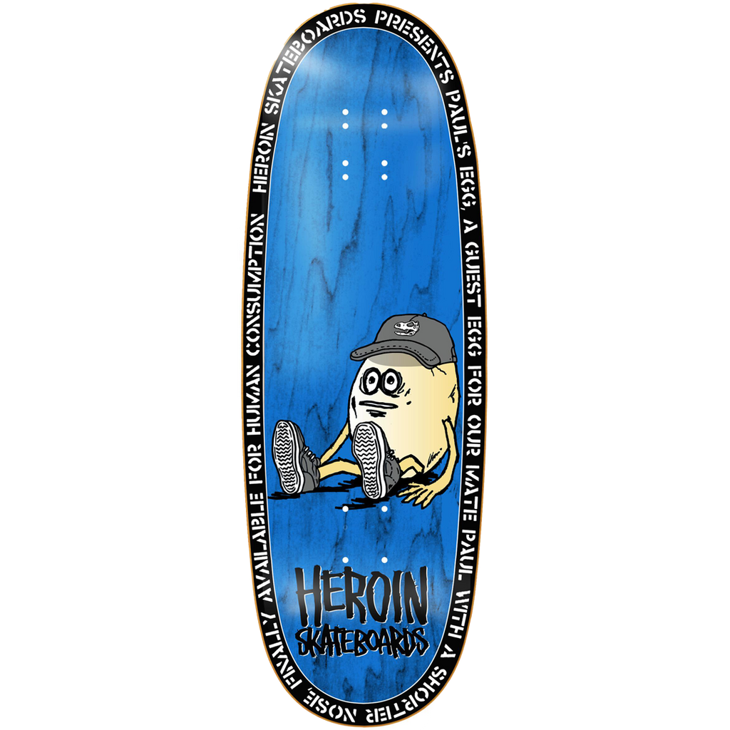 HeritageSKTBDS-Heroin  - Pauls Egg 10.4 - Skateboard Deck